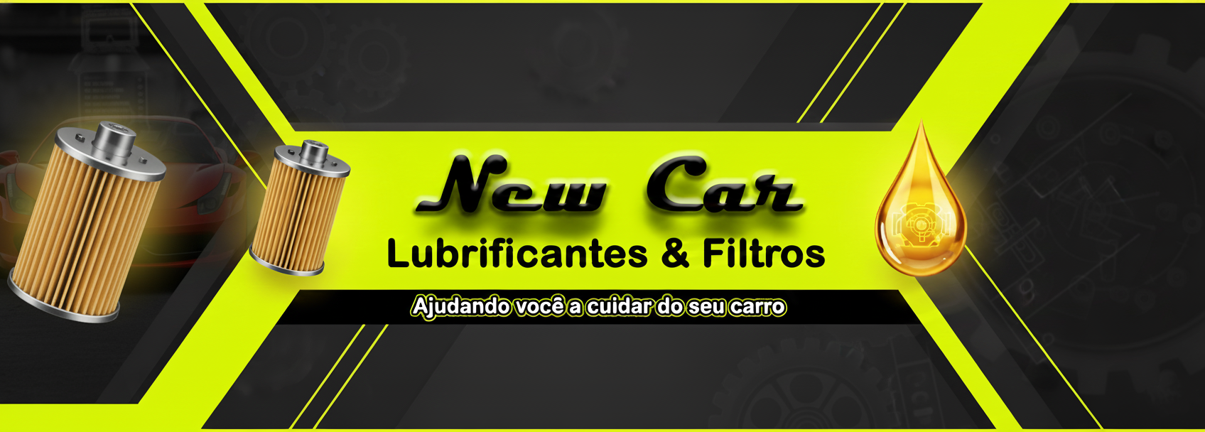 New Car Lubrificantes & Filtros - Ajudando você a cuidar do seu carro